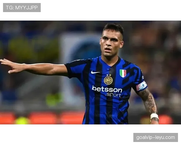 劳塔罗·马丁内斯：阿根廷锋线新星，带领球队冲击荣耀