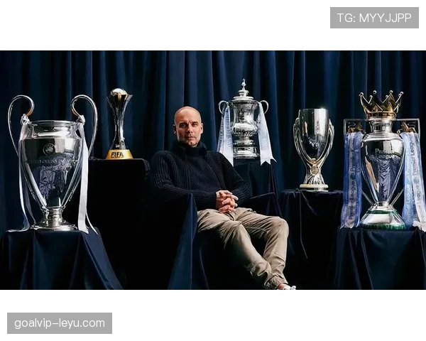 瓜迪奥拉战术再升级，全新进球模式大幅提升球队进攻效率